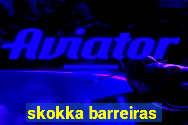 skokka barreiras